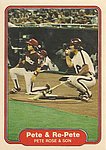 1982 Fleer - Card - Pete and Re-Pete - Rose and Pete Rose Jr 640.jpg