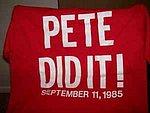 Shirt - 1985 Unknown - Pete Did It.jpg