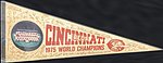 1975 Cincinnati Reds - Team Picture Pennant - 1975 World Champions - Var 2.jpg