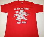 Shirt - 1985 Unknown - Go For It Pete! 4193 Hits.jpg