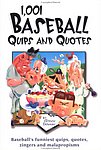 2002 Glenn Liebman - 1001 Baseball Quips and Quotes.jpg