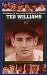 2004 Bruce Markusen - Ted Williams A Biography (Baseballs All-Time Greatest Hitters).jpg