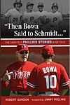 2013 Robert Gordon - The Greatest Phillies Stories Ever Told.jpg