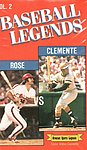 1985 Sports Legends Video - Video - Baseball Legends - Volume 2 - Rose vs Clemente.jpg