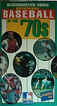 1992 Blockbuster Video - Video - The Sporting News Presents Baseball in the 70s.jpg