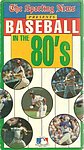 1992 USA - Video - The Sporting News Presents Baseball in the 80s.jpg